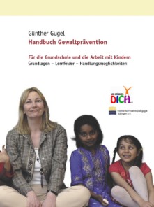 Handbuch Gewaltprävention für die Grundschule